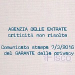 Il Garante della privacy replica all’ Agenzia delle Entrate, criticità non risolte