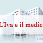 PRESTAZIONI SANITARIE: L’IVA E IL MEDICO